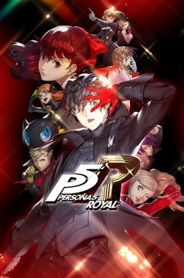 Persona 5 Royal: An Epic RPG Journey into a World of Thieves and Rebellion!