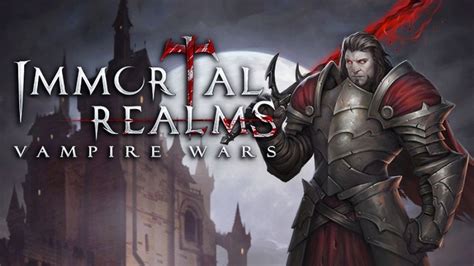 Immortal Realms: Vampire Wars! A Dark Fantasy Strategy Game Where You Forge Your Undead Empire